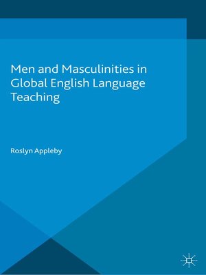 cover image of Men and Masculinities in Global English Language Teaching